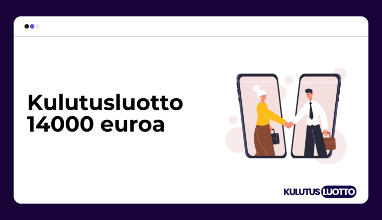 Kulutusluotto 14000 euroa