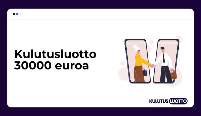 Kulutusluotto 30000 euroa